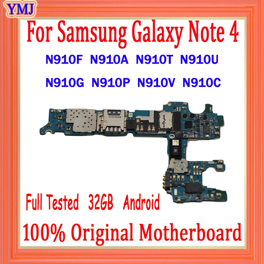 Carte mère 32 go pour Samsung Note 4, 100% originale, testée, pour modèles N910F, N910A, N910U, N910G, N910P, N910V