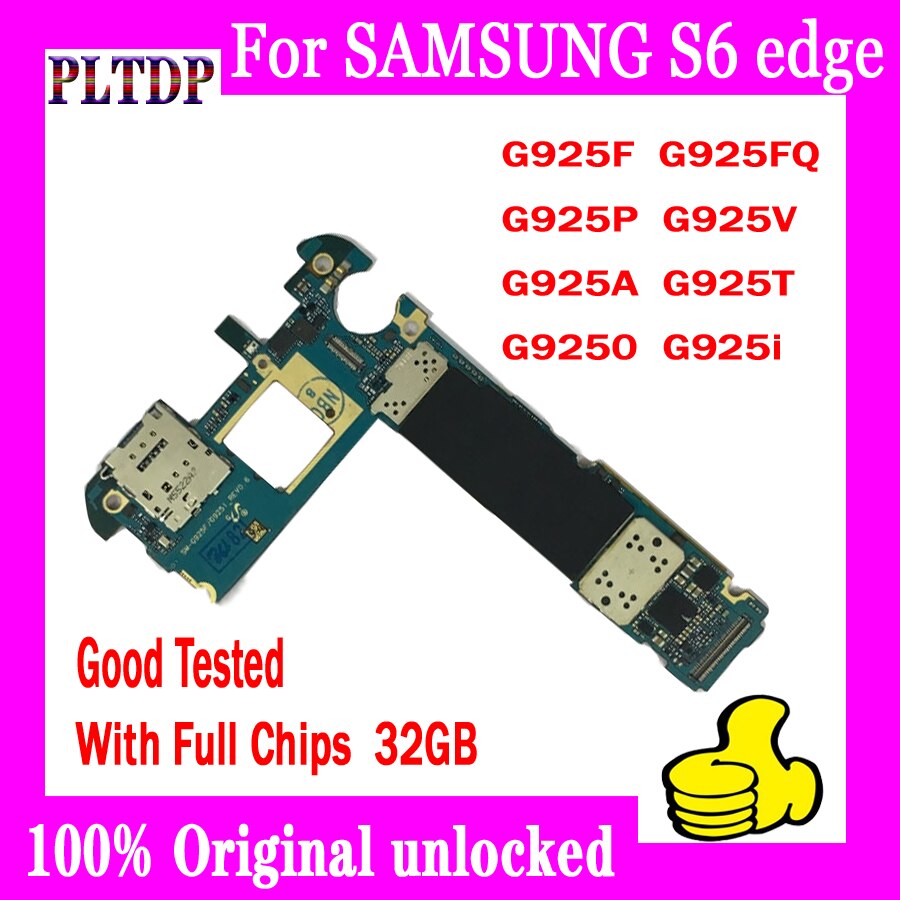 Carte mère 32 go pour Samsung Galaxy S6 Edge G925F G925I, 100% originale débloquée avec système Android, logic board testée