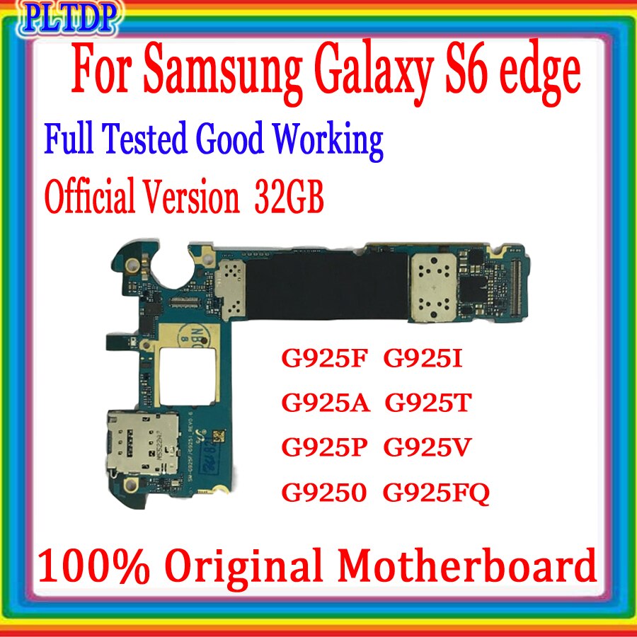 Carte mère 100% originale débloquée pour Samsung Galaxy S6 edge, pour modèles G925F, G925P, G925V, G925A, G925T, G925I, G9250, G925FQ, testée