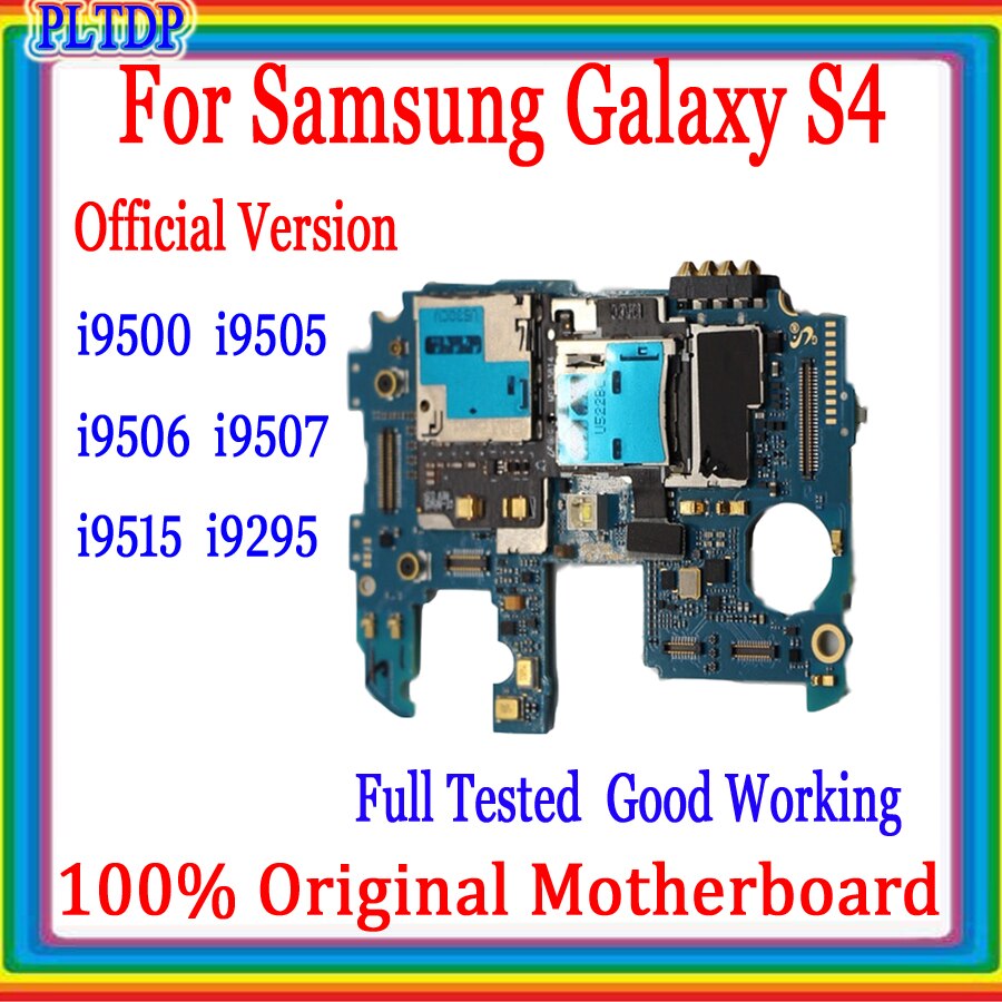 Carte mère 100% originale avec puces complètes + système Android, pour Samsung Galaxy S4 i9500 i9505 i9506 i9507 i9515 i9295