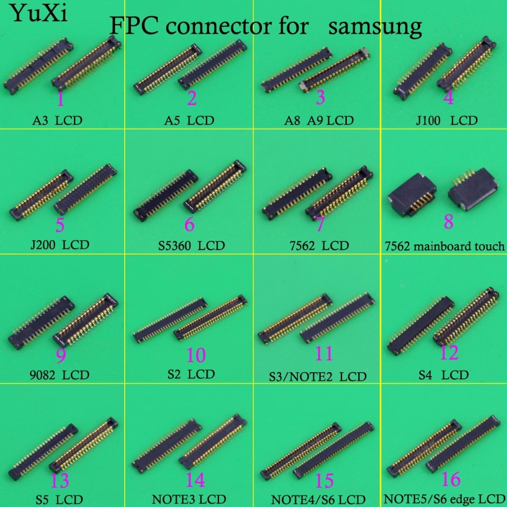 YuXi  connecteur FPC pour écran LCD, pour Samsung A3 A5 A8 A9 J100 J200 note 2 3 4 5 S5 S6 S3 S4 Logic sur carte mère