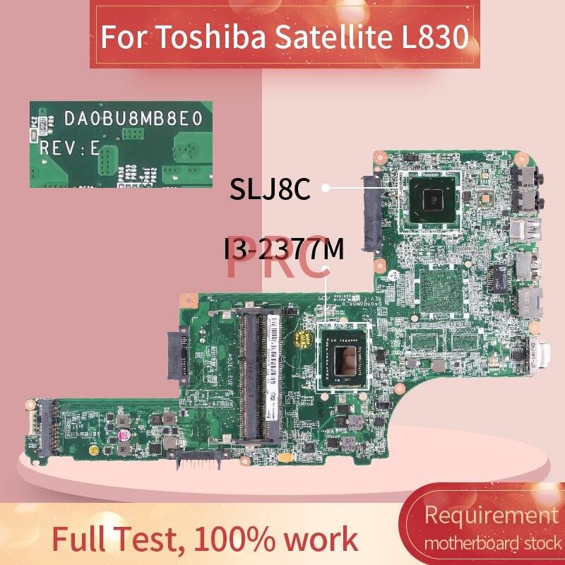 Carte mère pour ordinateur portable Toshiba Satellite L800 L830 L835 I3-2377M, type de carte mémoire DDR3, SLJ8C
