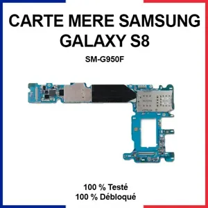 CARTE MERE - SAMSUNG GALAXY S8 - SM-G950F - Fonctionnelle CEAN ET DEBLOQUE 